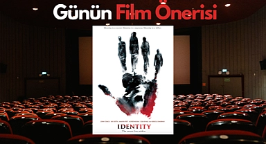 Günün film önerisi: Identity