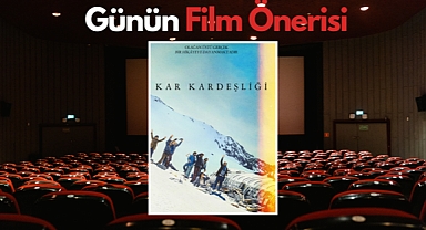 Günün film önerisi: Kar Kardeşliği