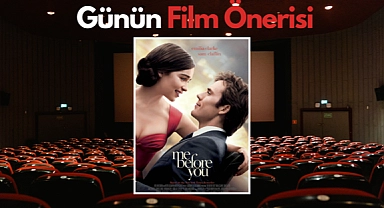 Günün film özeti: Senden Önce Ben
