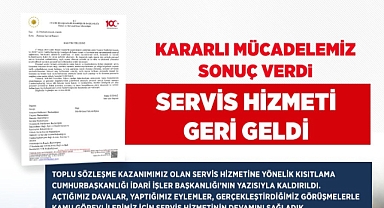 Servis hizmetine yönelik kısıtlama kaldırıldı