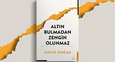 “Altın Bulmadan Zengin Olunmaz!” ın tüm geliri ADVAK’a bağışlanacak