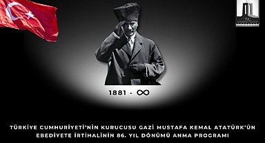 Atatürk, vefatının 86. yıl dönümünde Çanakkale'de anılacak