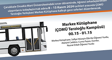 ÇOMÜ öğrencileri için sınav döneminde ek sefer