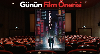 Günün film önerisi: Oldboy