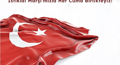 Küçükkuyu’da her Cuma İstiklal Marşı yankılanacak