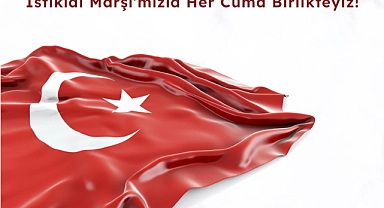 Küçükkuyu’da her Cuma İstiklal Marşı yankılanacak