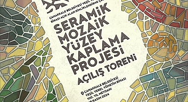 Seramik Mozaik Yüzey Kaplama Projesi açılışı gerçekleşecek