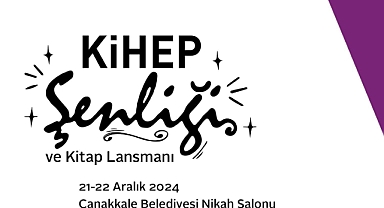Çanakkale'de KİHEP Şenliği ve Kitap Lansmanı