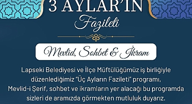 Lapseki Belediyesi’nden “Üç Ayların Fazileti” Programı