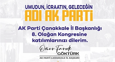AK Parti Çanakkale İl Başkanlığı 8. Olağan Kongresi 25 Ocak'ta yapılacak