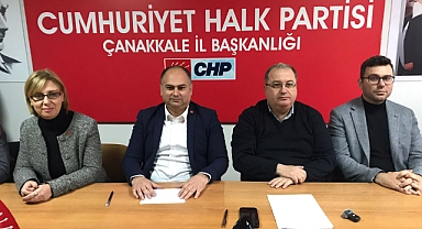 CHP Çanakkale İl Başkanlığı'nda gündeme dair açıklamalar