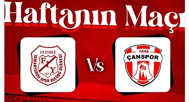 Fethiye İ.Y ve Yeni Çanspor karşılaşıyor