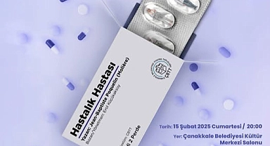 "Hastalık Hastası" sahne alacak
