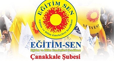 Eğitim Sen Çanakkale Şubesi, "Kurtuluş yok tek başına ya hep beraber ya hiçbirimiz"