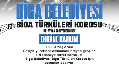 Biga Türküleri Korosu yeni seslerini arıyor