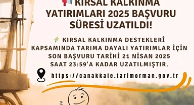 Kırsal Kalkınma Desteklerinde son başvuru tarihi uzatıldı!