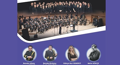 Milli Savunma Bakanlığı Armoni Mızıkası ve ÇOMÜ Korosu ortak konser verecek