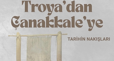 “Tarihin Nakışları” Troya Müzesi’nde ziyaretçilerini bekliyor