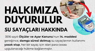 Vatandaşlara Çağrı: Süresi dolan su sayaçlarını değiştirin