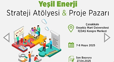 Yeşil Enerji Strateji Atölyesi ve Proje Pazarı Başvuru Süresi Uzatıldı!