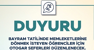 Bayram tatilinde evlerine dönmek isteyen öğrenciler için otogar seferleri