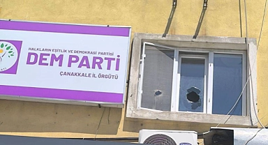 DEM Parti Çanakkale İl Binasına taşlı saldırı