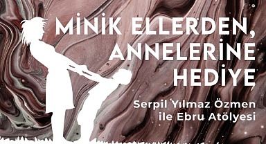 Küçükkuyu'da Anneler Günü'ne özel ebru atölyesi