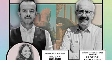 Troya Müzesi Müdürü Rıdvan Gölcük Mitoloji ve Kültürel Miras Söyleşisi'nde konuşmacı olacak
