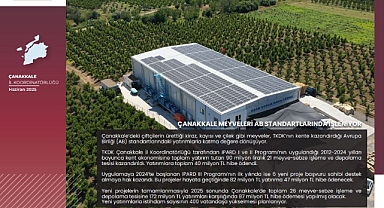 Çanakkale Meyveleri AB standartlarında işleniyor