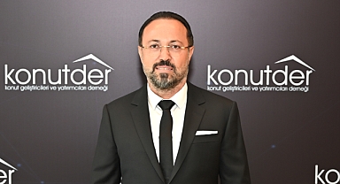 KONUTDER Başkanı Ziya Yılmaz: “Konut Satışları Artıyor, Sıra Kredide ve Uygun Arsada”