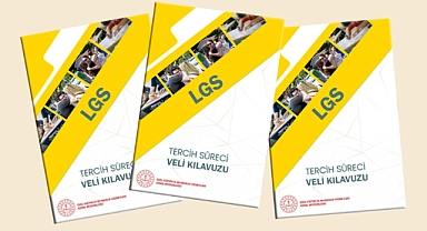 LGS Tercih Sürecinde Velilere Rehberlik Desteği: “Veli Kılavuzu” Yayımlandı