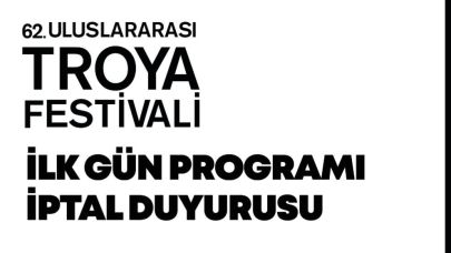 Troya Festivali'nin ilk günü yangın nedeniyle iptal edildi