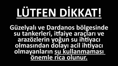 Çanakkale Belediyesi yangın nedeniyle su tasarrufu uyarısında bulundu