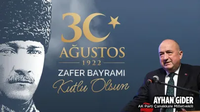 Milletvekili Gider'den 30 Ağustos mesajı