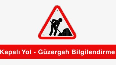 Çanakkale'de o yollar 3-4 Eylül'de trafiğe kapatılacak