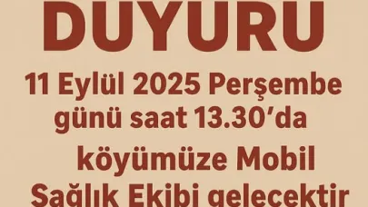Çıplak Köyü’ne mobil sağlık ekibi geliyor