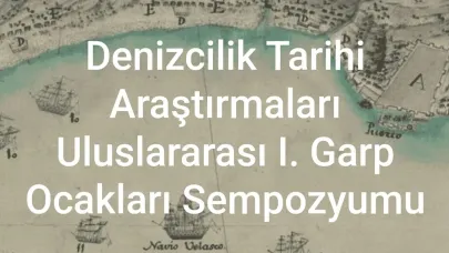 Denizcilik Tarihi Sempozyumu Çanakkale’de Başlıyor