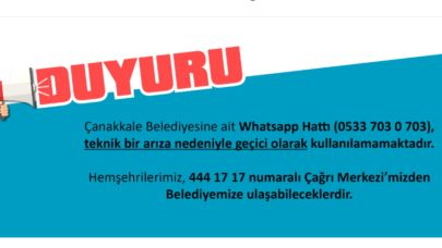 Çanakkale Belediyesi WhatsApp hattı geçici olarak hizmet veremiyor