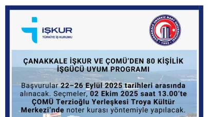 ÇOMÜ ve İŞKUR’dan 80 Kişilik İşgücü Uyum Programı