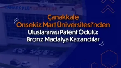 ÇOMÜ’den Uluslararası Patentte Bronz Madalya Başarısı