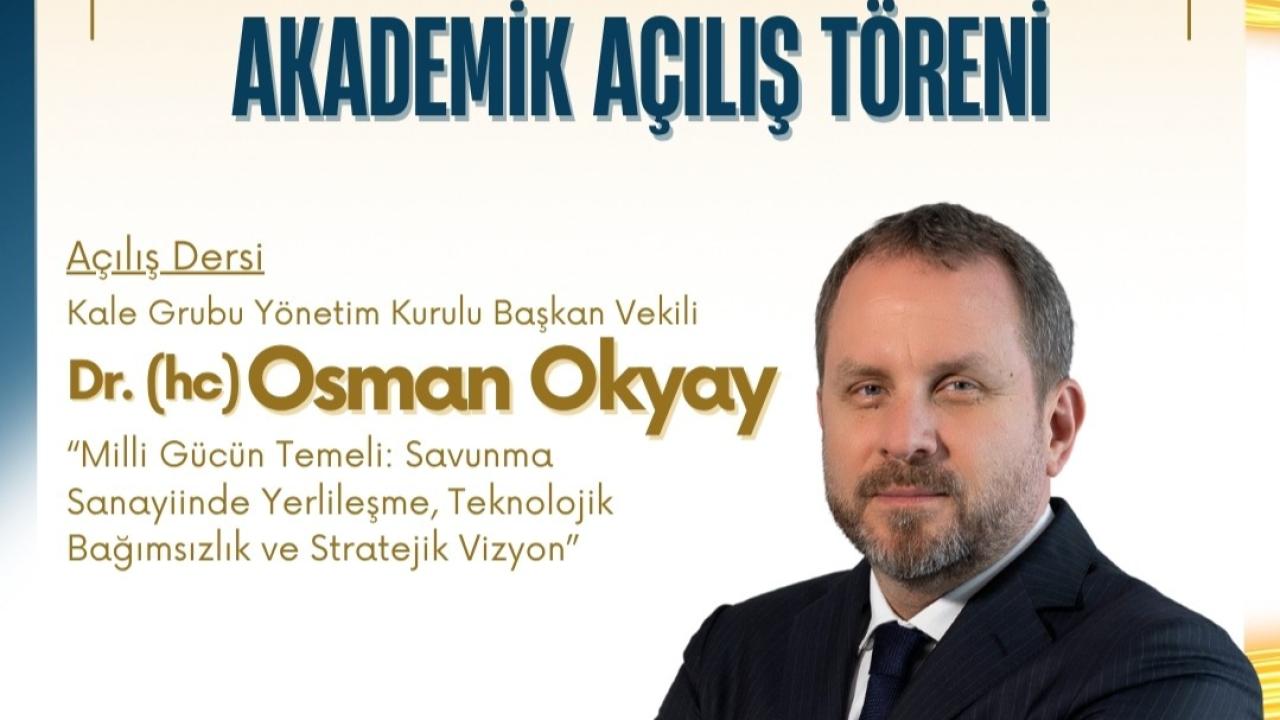 ÇOMÜ’de Akademik Yıl Açılıyor! Tören Programı Belli Oldu. Açılış Dersi Kale Grubu'ndan Geliyor!