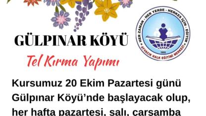 Gülpınar Köyü’nde Tel Kırma Kursu Başlıyor