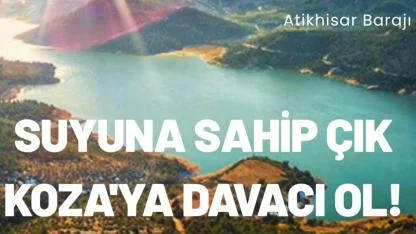 Kazdağları Ekoloji Platformu’ndan çağrı: “Suyuna sahip çık, Koza’ya davacı ol!”