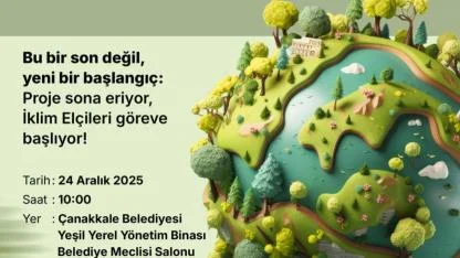 Çanakkale İklim Elçileri Proje Kapanış Toplantısı gerçekleşecek