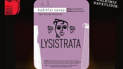 Lysistrata – Kadınlar Savaşı, Bayramiçli izleyicisiyle buluşacak