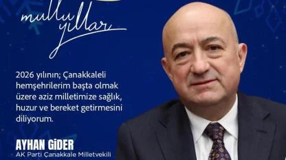 Milletvekili Ayhan Gider’den 2026 Mesajı