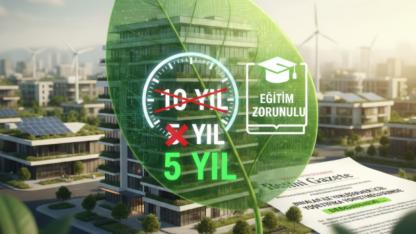 Resmî Gazete'de Yayımlandı: Yeşil Sertifika Uzmanlığı Yetki Süresi Kısaldı