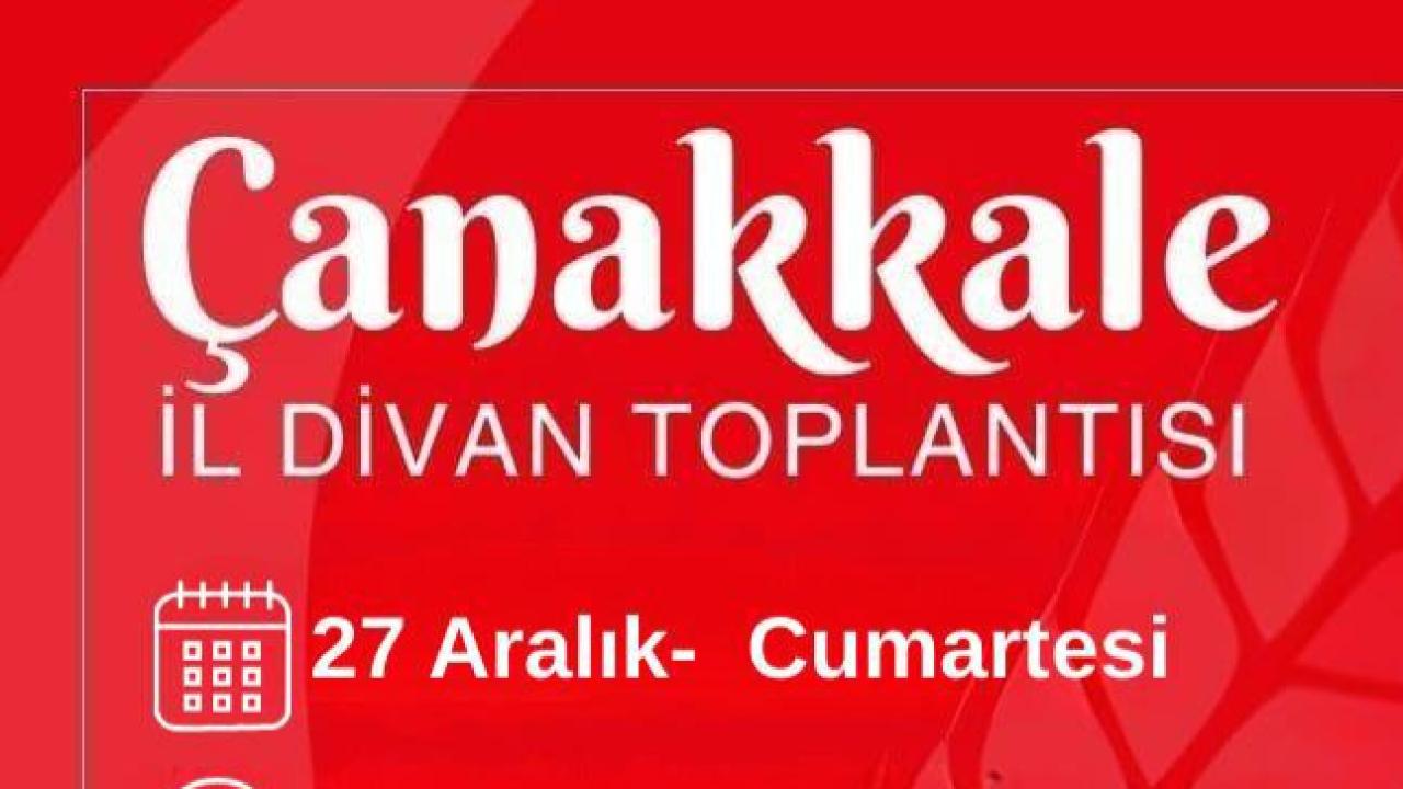Yeniden Refah Partisi Çanakkale Aralık Ayı İl Divan Toplantısı düzenlenecek