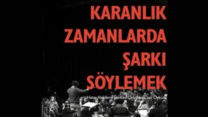 Bozcaada 6 Şubat’ı Unutmuyor: “Karanlık Zamanlarda Şarkı Söylemek” Belgeseli Salhane’de