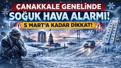 Çanakkale'de Bahar Bekleyenlere Kış Sürprizi! Meteorolojik Tablo Buz Kesti